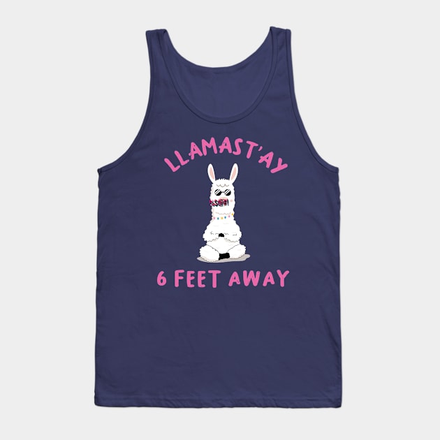 llamast'ay feet away: Humour Quote stay 6,six llama Tank Top by mezy